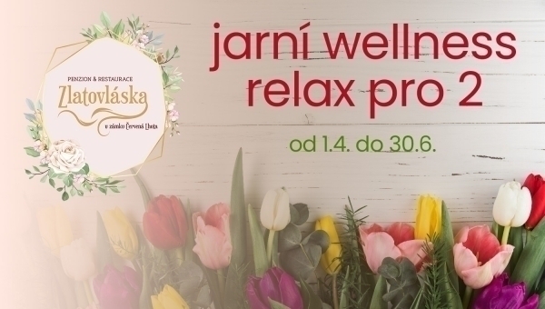 JARNÍ WELLNESS balíček pro 2